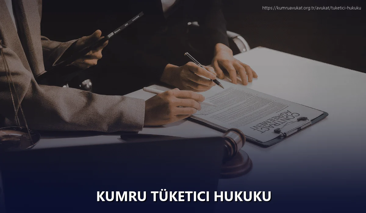 Kumru Tüketici Hukuku
